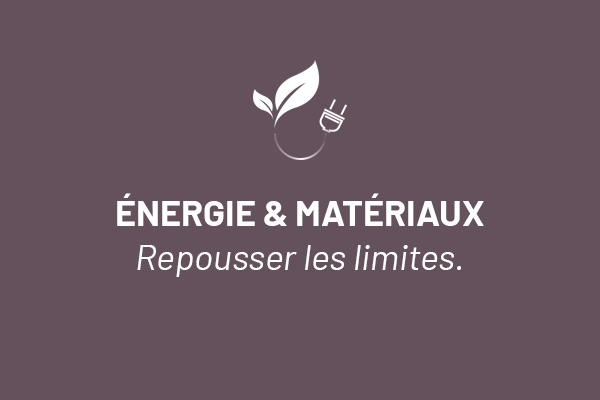 Energie & Matériaux - Utiliser le potentiel des nouvelles technologies - Luxembourg OPHRYS ® 